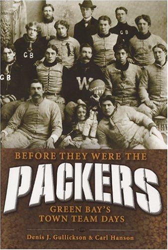 Book cover for Before They Were the Packers