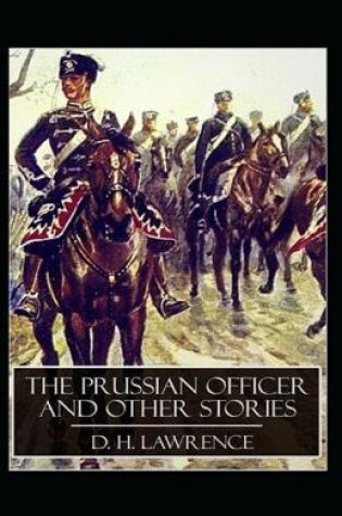 Cover of The Prussian Officer Annotated