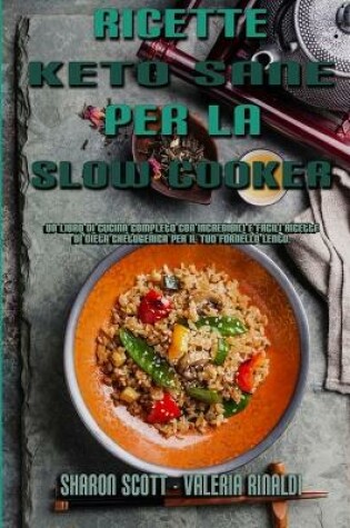 Cover of Ricette Keto Sane Per La Slow Cooker