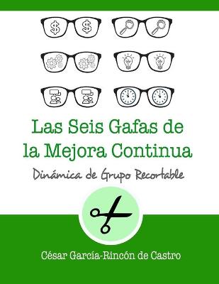 Book cover for Las seis gafas de la mejora continua