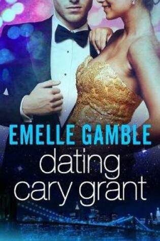 Cover of Dating Cary Grant