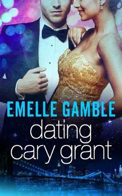 Book cover for Dating Cary Grant