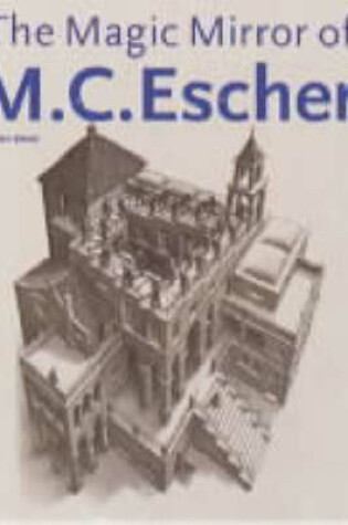 Cover of The Magic Mirror of M. C. Escher