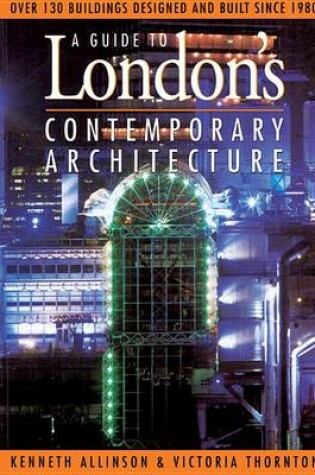 Cover of Guide to London's Contemporary Architecture