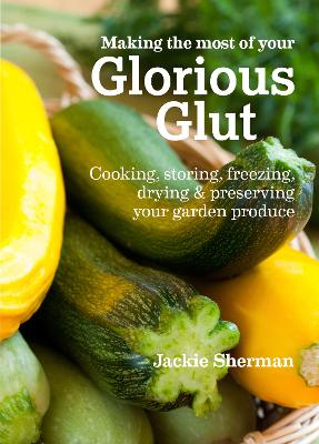 Book cover for Making the most of your Glorious Glut