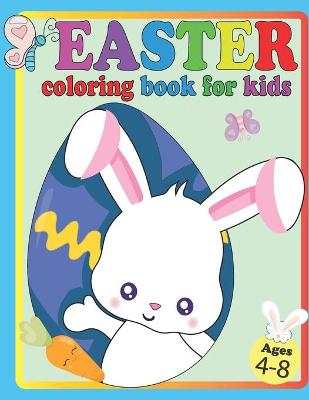 Book cover for Easter Coloring Book For Kids Ages 4-8