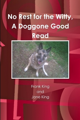 Book cover for No Rest for the Witty, A Doggone Good Read