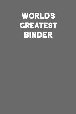 Book cover for World's Greatest Binder