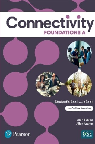 Cover of Connectivity Foundations A Student's Book & Interactive Student's eBook with Online Practice, Digital Resources and App