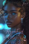 Book cover for Hypnotized By A Virgin Princess 2