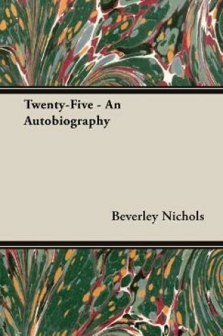 Cover of Twenty-Five - An Autobiography