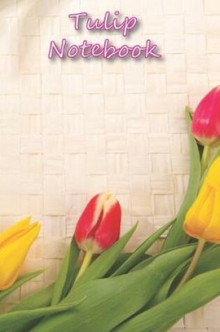 Cover of Tulip Notebook