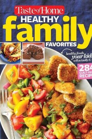 Cover of Taste of Home Healthy Family Favorites Cookbook