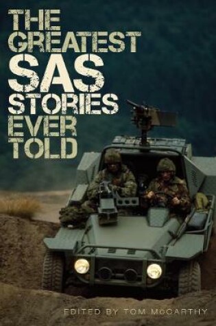 Cover of The Greatest SAS Stories Ever Told