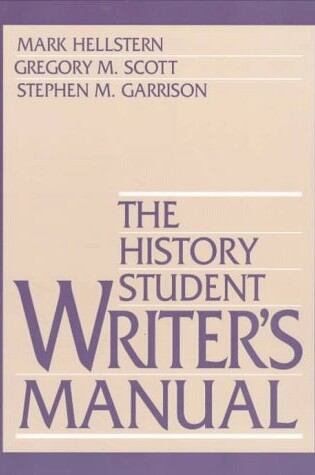 Cover of The History Student Writer's Manual