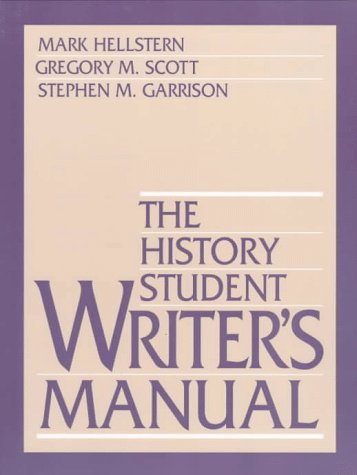 Book cover for The History Student Writer's Manual