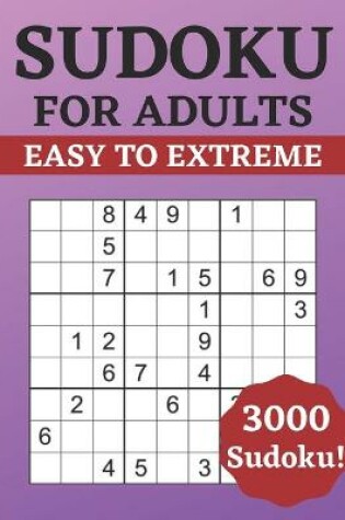 Cover of Sudoku for Adults Easy to Extreme