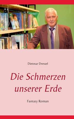 Book cover for Die Schmerzen unserer Erde