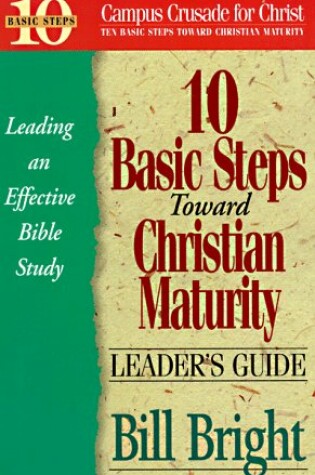 Cover of 10 Basic Steps Toward Christian Maturity