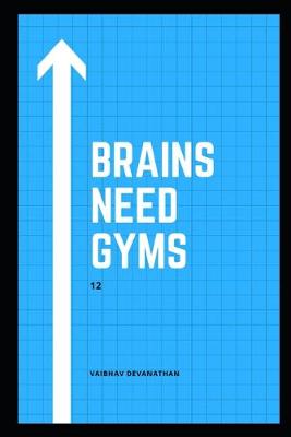 Cover of Brains Need Gyms - 12