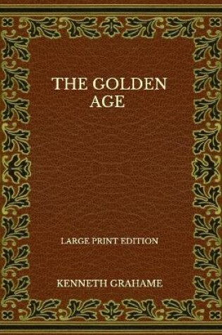 Cover of The Golden Age - Large Print Edition