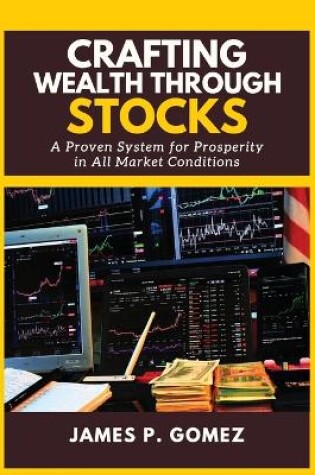 Cover of Crafting Wealth Through Stocks