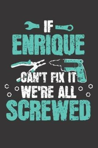 Cover of If ENRIQUE Can't Fix It