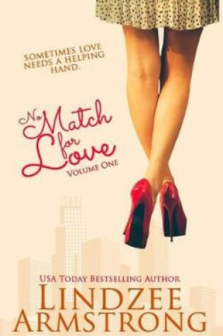 Cover of No Match for Love Volume One