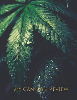 Book cover for My Cannabis Review