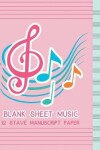 Book cover for Blank Sheet Music 12 Stave Manuscript Paper