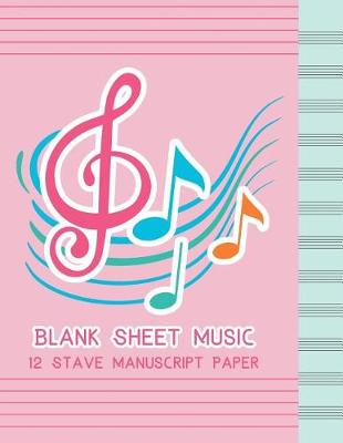 Cover of Blank Sheet Music 12 Stave Manuscript Paper
