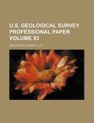 Book cover for U.S. Geological Survey Professional Paper Volume 93