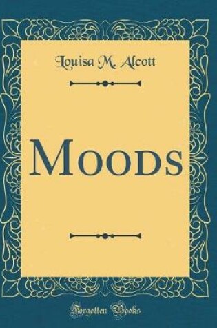 Cover of Moods (Classic Reprint)