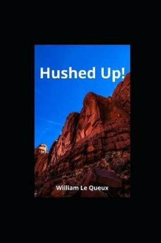 Cover of Hushed Up! illustrated
