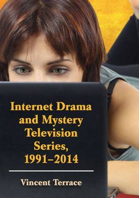 Book cover for Internet Drama and Mystery Television Series, 1996-2014