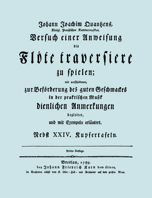 Cover of Versuch Einer Anweisung Die Flote Traversiere Zu Spielen. [Facsimile of 1789 Edition.]