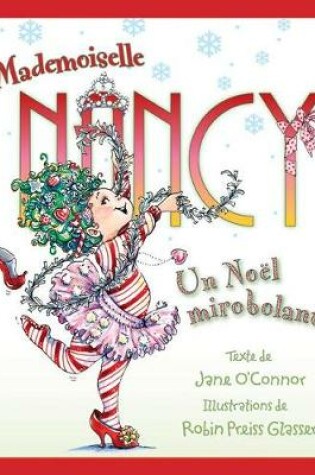 Cover of Mademoiselle Nancy: Un No?l Mirobolant