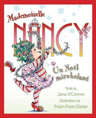 Book cover for Mademoiselle Nancy: Un No?l Mirobolant