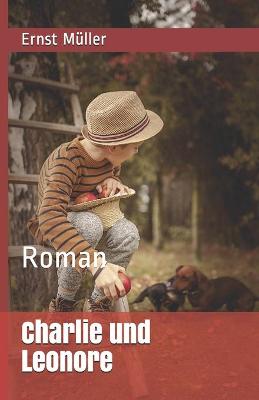 Book cover for Charlie und Leonore