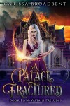 Book cover for A Palace Fractured