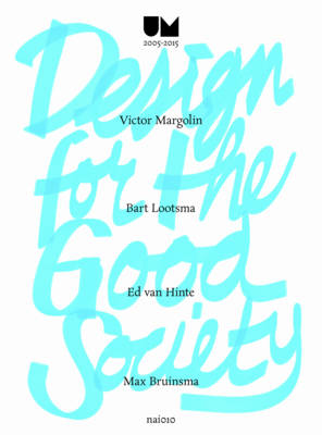 Book cover for Design for the Good Society - Utrecht Manifest 2005-2015