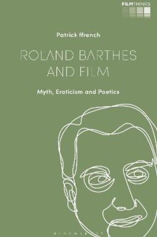 Cover of Roland Barthes and Film