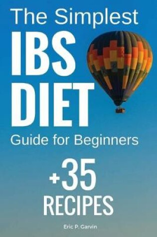 Cover of The Simplest IBS Diet Guide for Beginners + 35 Recipes