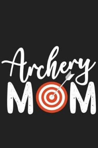 Cover of Archery Mom