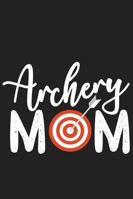 Book cover for Archery Mom