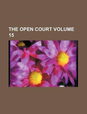 Book cover for The Open Court Volume 15