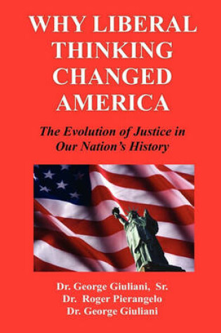 Cover of Why Liberal Thinking Changed America