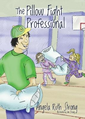 Book cover for The Pillow Fight Professional