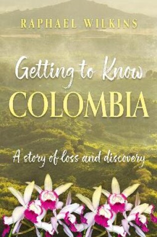 Cover of Getting to Know Colombia