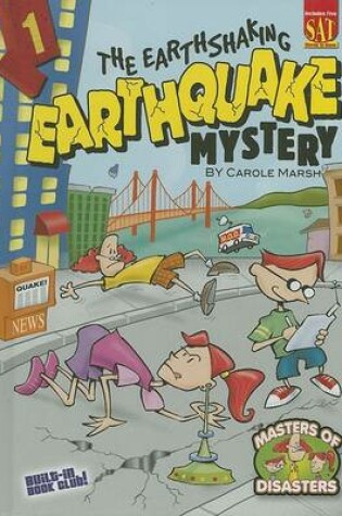 Cover of The Earthshaking Earthquake Mystery